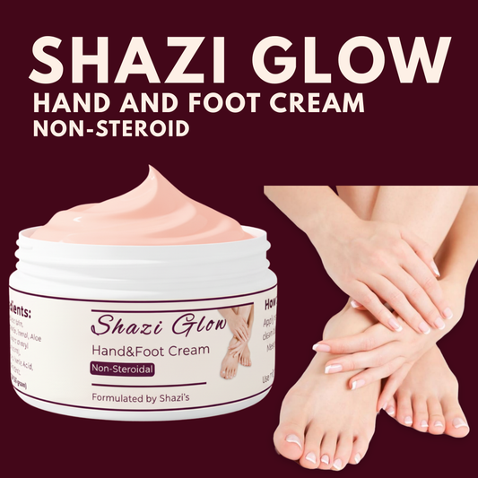 Shazi Glow Hand and Foot Whitening Cream (Non-Steroid)